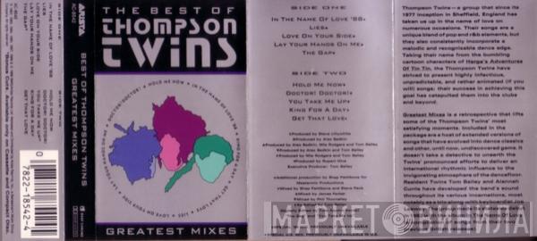 Thompson Twins - The Best Of Thompson Twins / Greatest Mixes