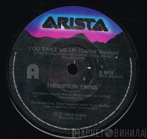  Thompson Twins  - You Take Me Up (Edited Version)