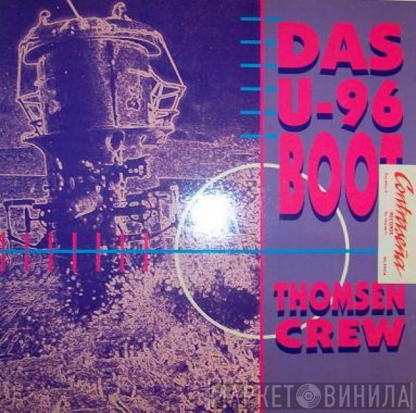 Thomsen Crew - Das U-96 Boot