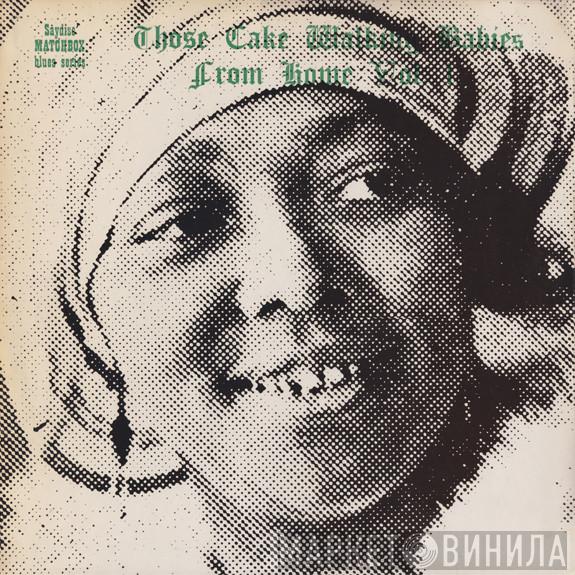  - Those Cake Walking Babies From Home: Vol. 1