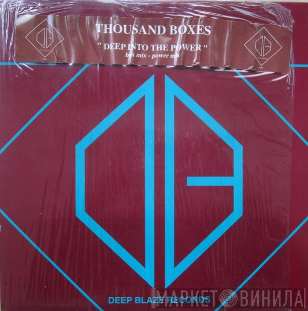 Thousand Boxes - Deep Into The Power