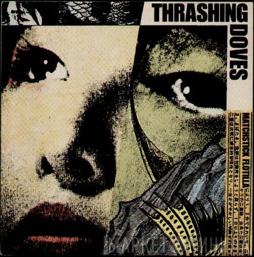 Thrashing Doves - Matchstick Flotilla