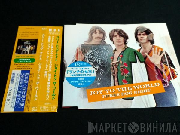  Three Dog Night  - Joy To The World / I Can Hear You Calling