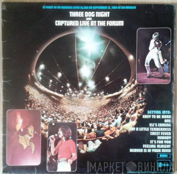 Three Dog Night - Captured Live At The Forum
