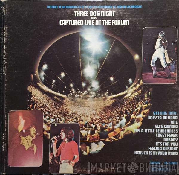  Three Dog Night  - Captured Live At The Forum