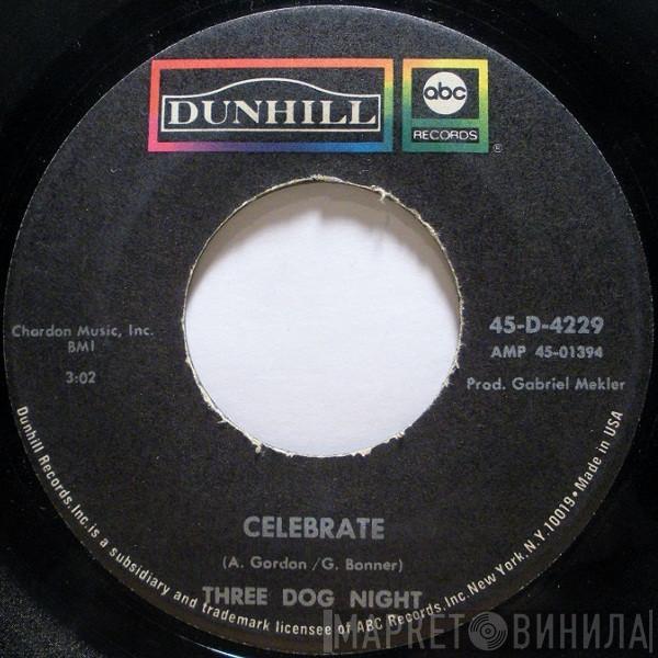 Three Dog Night - Celebrate