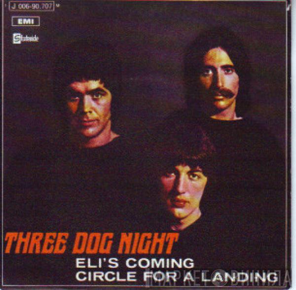 Three Dog Night - Eli's Coming