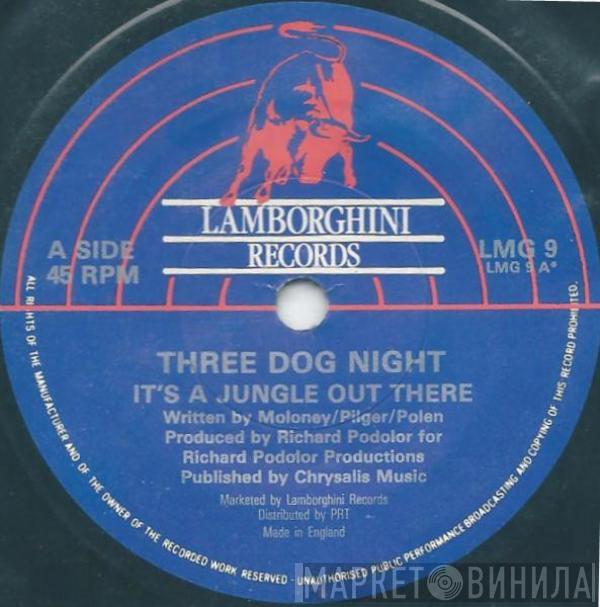 Three Dog Night - It's A Jungle Out There 