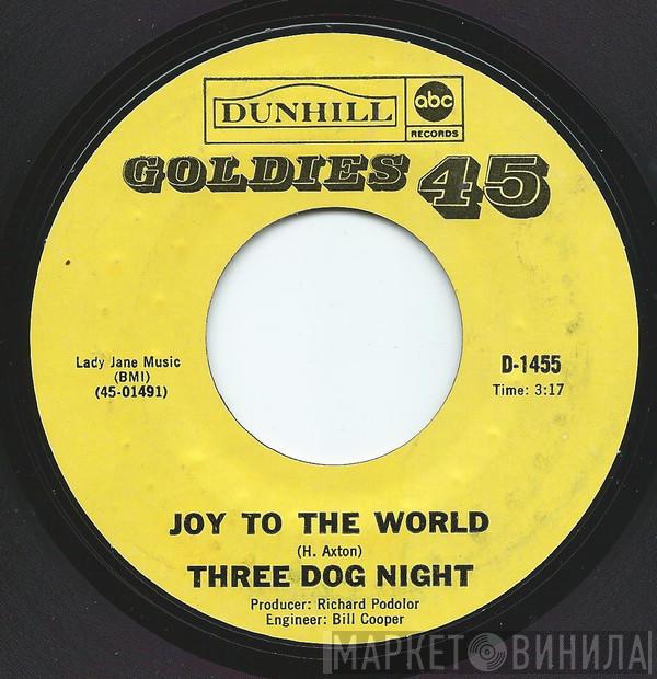  Three Dog Night  - Joy To The World