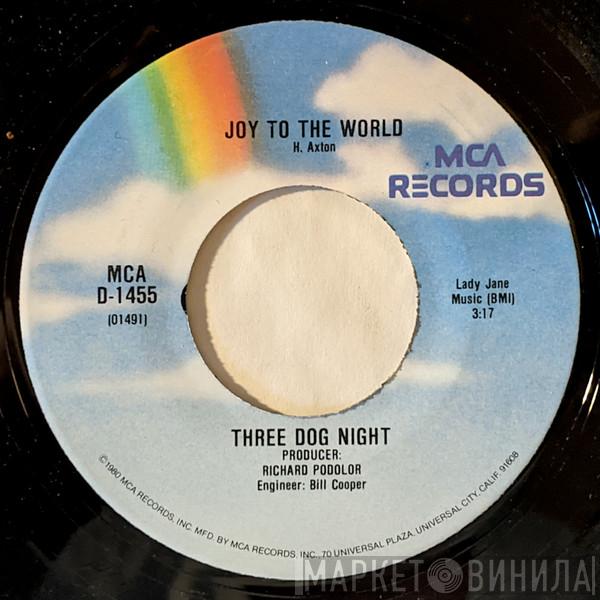  Three Dog Night  - Joy To The World
