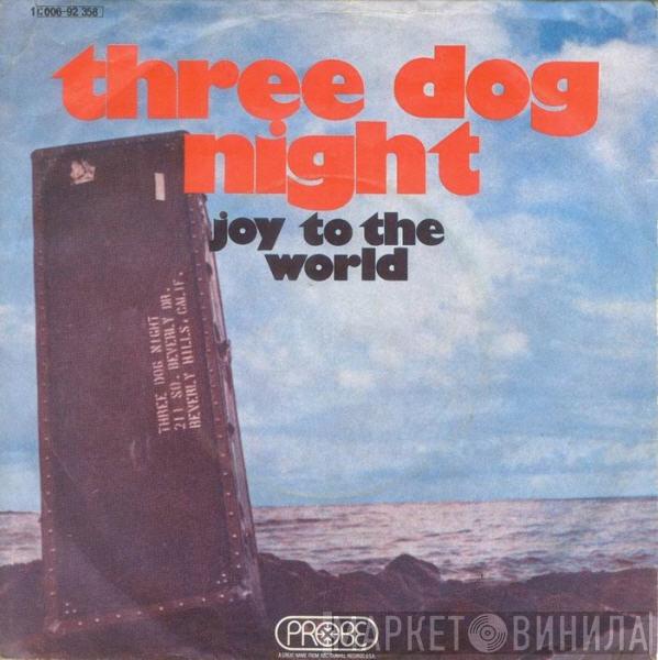  Three Dog Night  - Joy To The World