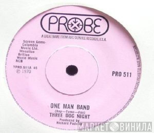 Three Dog Night - One Man Band