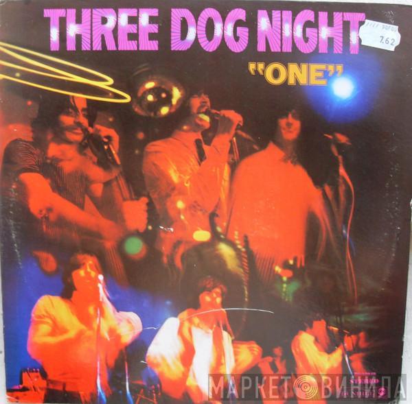  Three Dog Night  - Three Dog Night "One"