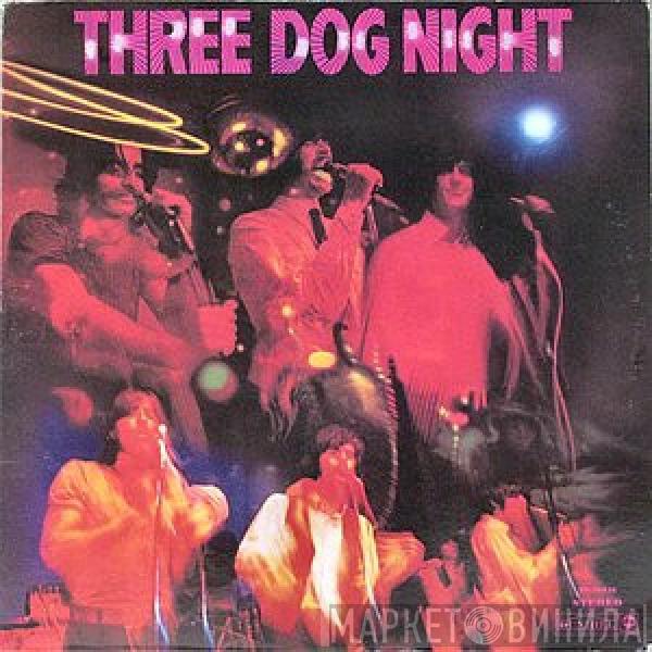  Three Dog Night  - Three Dog Night