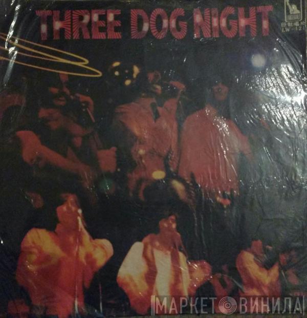  Three Dog Night  - Three Dog Night