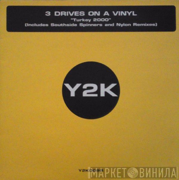 Three Drives - Turkey 2000