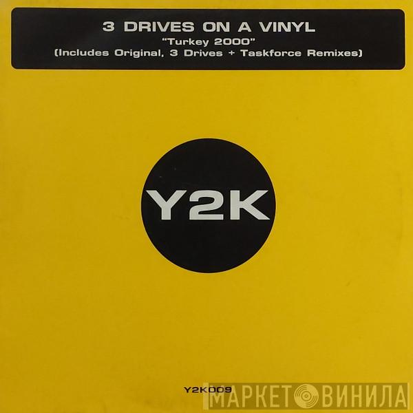 Three Drives - Turkey 2000