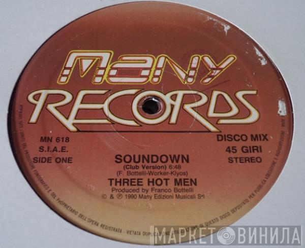  Three Hot Men  - Soundown