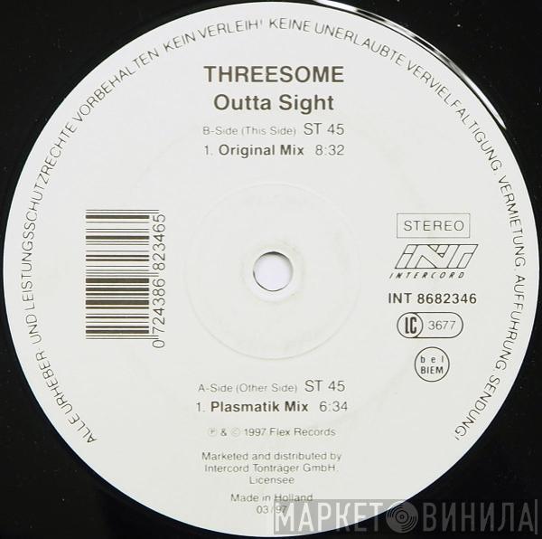 Threesome  - Outta Sight