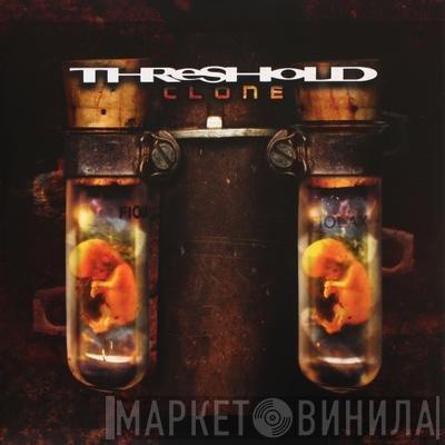  Threshold   - Clone