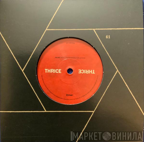  Thrice  - Palms Acoustic Sessions For Octane