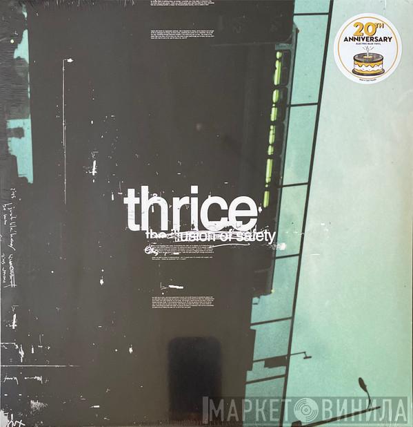 Thrice - The Illusion Of Safety