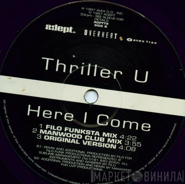 Thriller U - Here I Come