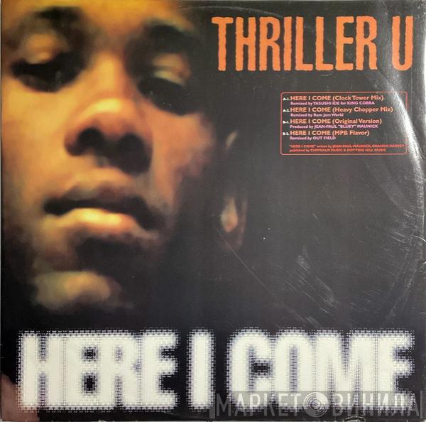 Thriller U - Here I Come