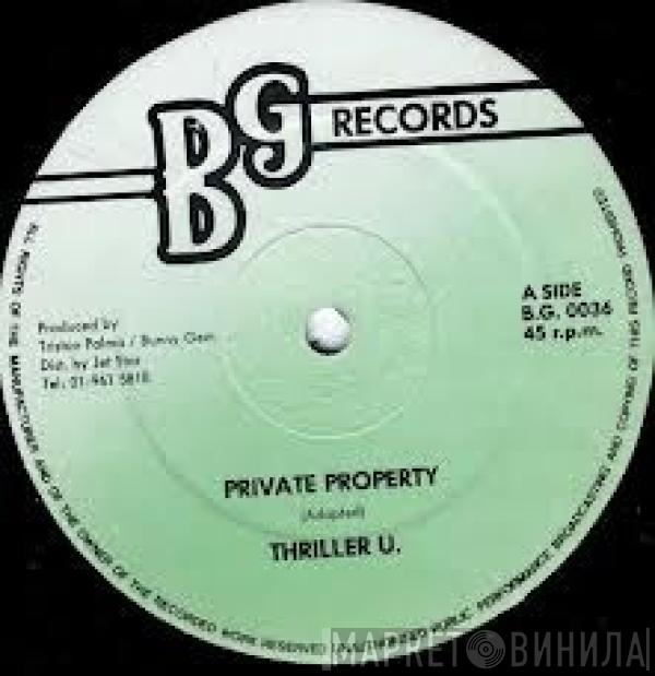 Thriller U - Private Property