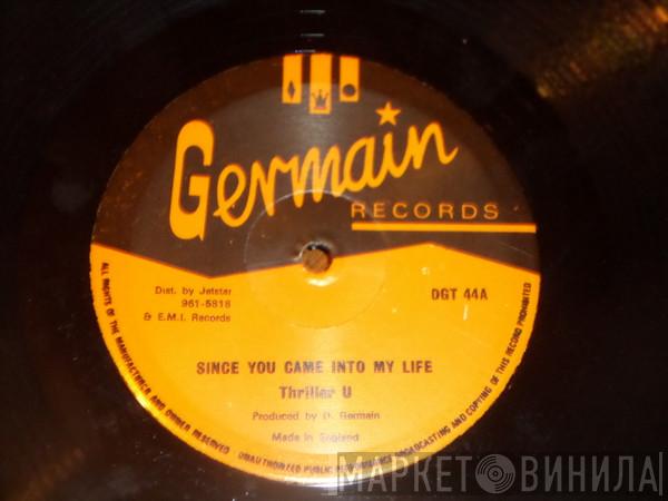 Thriller U - Since You Came Into My Life