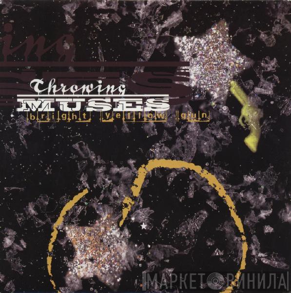 Throwing Muses - Bright Yellow Gun