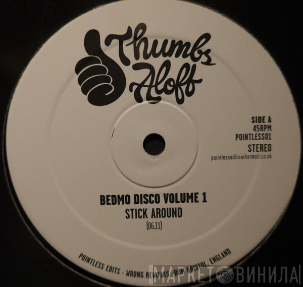 Thumbs Aloft - Bedmo Disco Volume 1