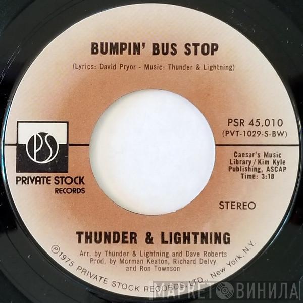 Thunder & Lightning - Bumpin' Bus Stop