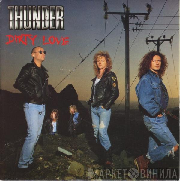 Thunder  - Dirty Love