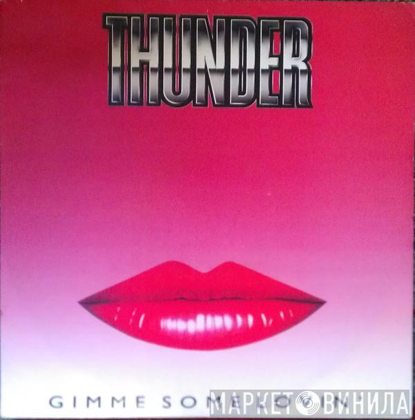 Thunder  - Gimme Some Lovin'