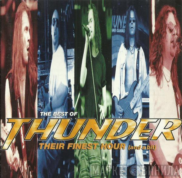 Thunder  - The Best Of Thunder -  Their Finest Hour (And A Bit)