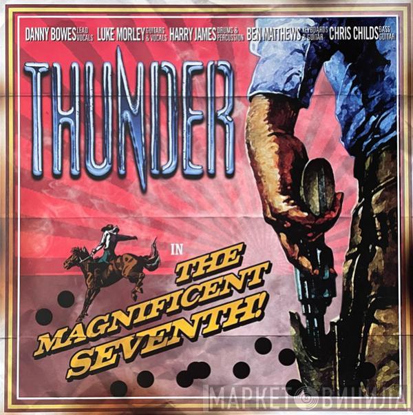 Thunder  - The Magnificent Seventh!