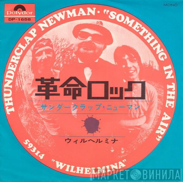  Thunderclap Newman  - Something In The Air / Wilhelmina