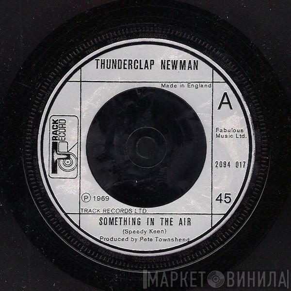 Thunderclap Newman, The Crazy World Of Arthur Brown - Something In The Air / Fire