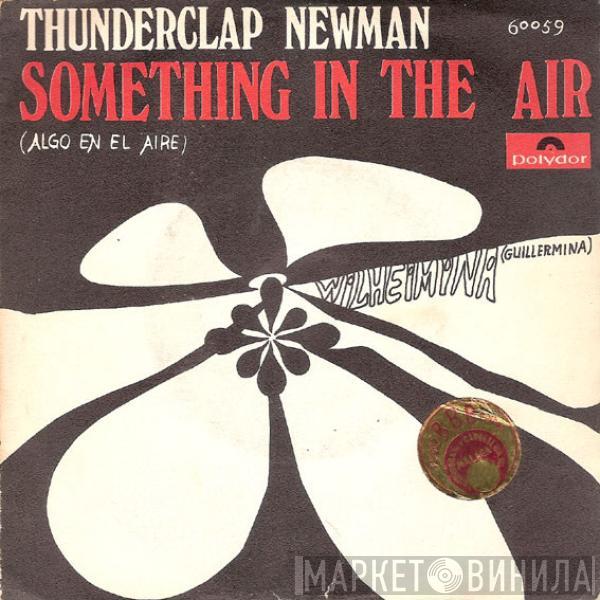 Thunderclap Newman - Something In The Air = Algo En El Aire
