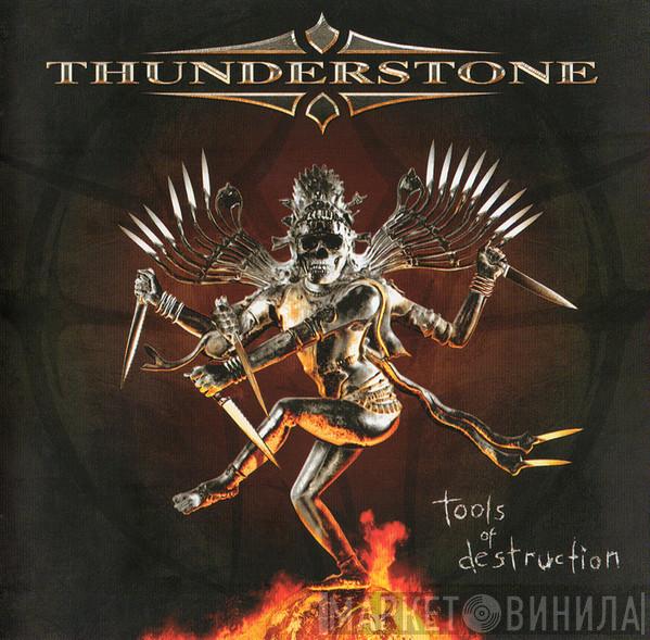 Thunderstone - Tools Of Destruction