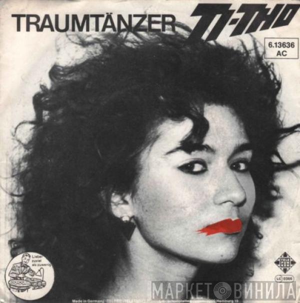 Ti-Tho - Traumtänzer