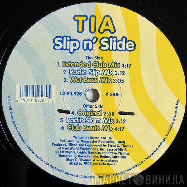  Tia   - Slip N' Slide