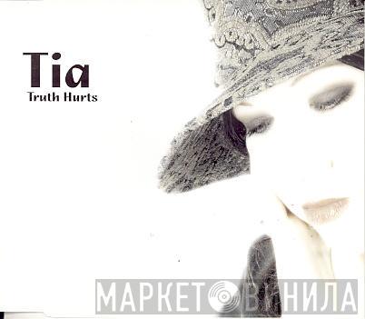 Tia  - Truth Hurts