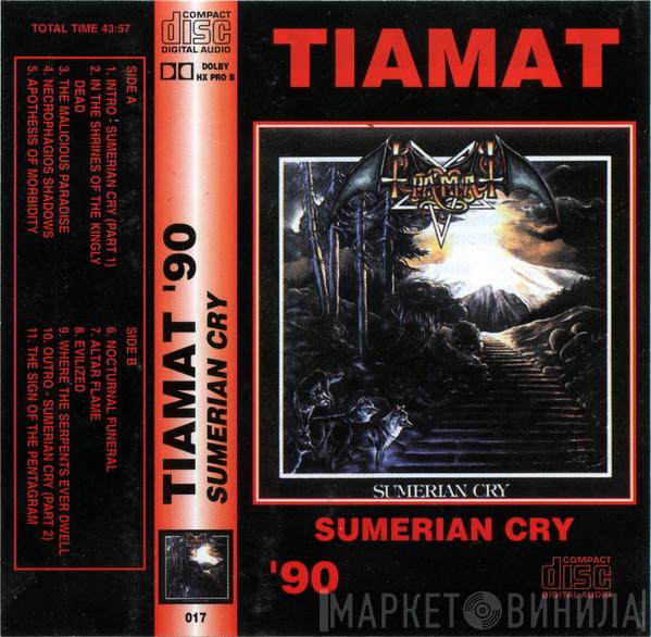  Tiamat  - Sumerian Cry