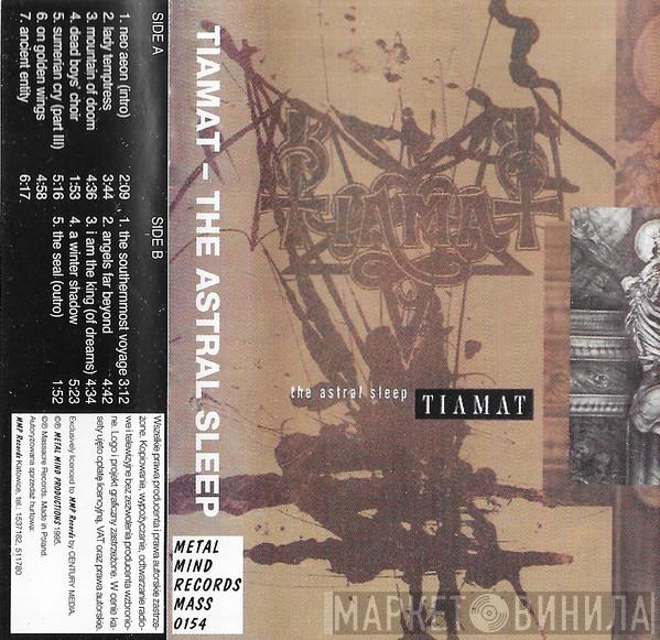  Tiamat  - The Astral Sleep