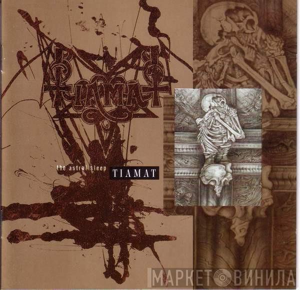  Tiamat  - The Astral Sleep