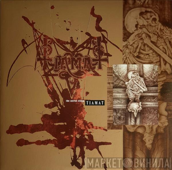  Tiamat  - The Astral Sleep