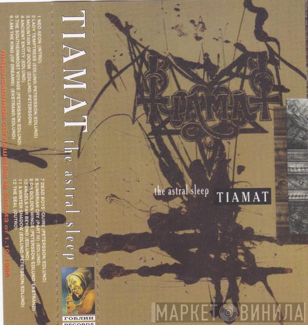  Tiamat  - The Astral Sleep