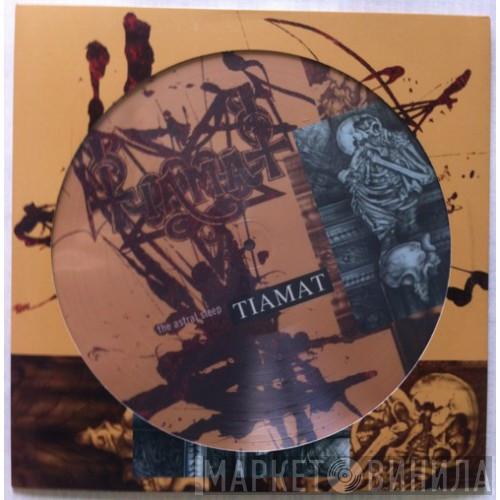  Tiamat  - The Astral Sleep